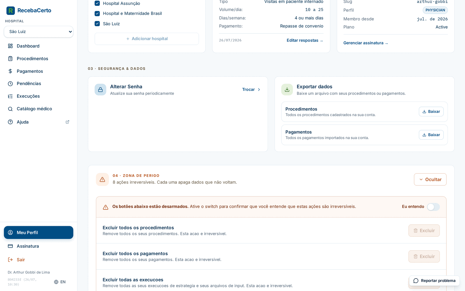 Zona de Perigo do perfil com o interruptor de confirmação desligado
